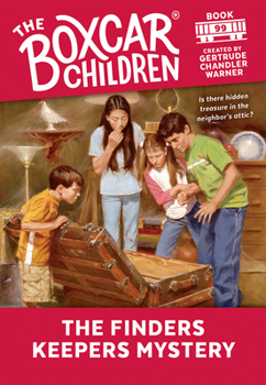 The Finders Keepers Mystery (Boxcar Children Mysteries) - Book #99 of the Boxcar Children