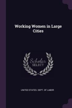 Paperback Working Women in Large Cities Book