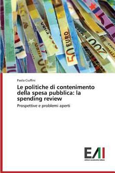 Paperback Le politiche di contenimento della spesa pubblica: la spending review [Italian] Book