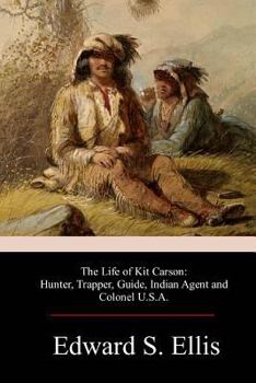 Paperback The Life of Kit Carson Book