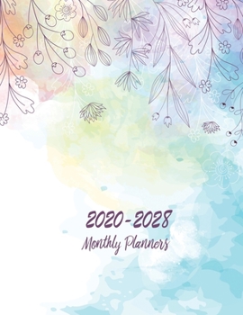 Paperback Monthly Planners 2020-2028: Jan 2020 - Dec 2028 Calendar Schedule watercolor cover Book