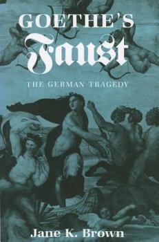 Paperback Goethe's Faust: The German Tragedy Book