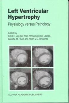 Hardcover Left Ventricular Hypertrophy: Physiology Versus Pathology Book