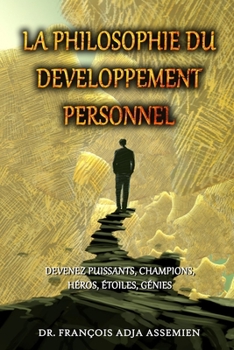 Paperback La Philosophie Du Developpement Personnel [French] Book