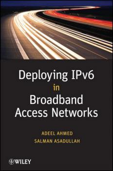 Paperback Deploying Ipv6 in Broadband Access Networks Book