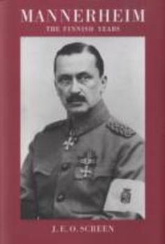 Hardcover Mannerheim: The Finnish Years Book