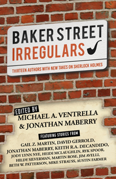 Paperback Baker Street Irregulars: Thirteen Authors with New Takes on Sherlock Holmes Book