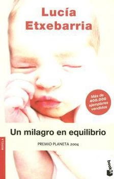 Paperback Un Milagro En Equilibrio [Spanish] Book