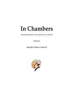 Paperback In Chambers: Interesting things about courts, judges, cases, and lawyers Book