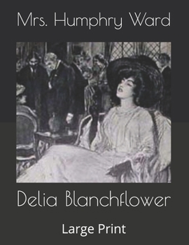 Delia Blanchflower: Large Print