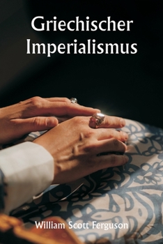 Paperback Griechischer Imperialismus [German] Book