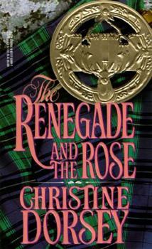 Mass Market Paperback The Renegade and the Rose Book