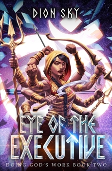 Paperback Eye of the Executive: An Urban Fantasy Series Book