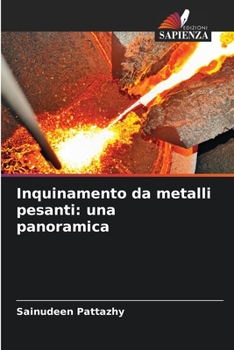Paperback Inquinamento da metalli pesanti: una panoramica [Italian] Book