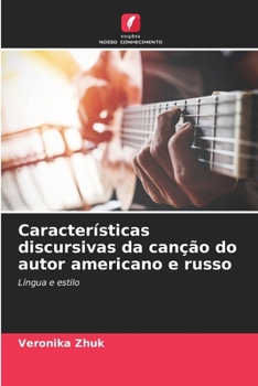 Paperback Características discursivas da canção do autor americano e russo [Portuguese] Book