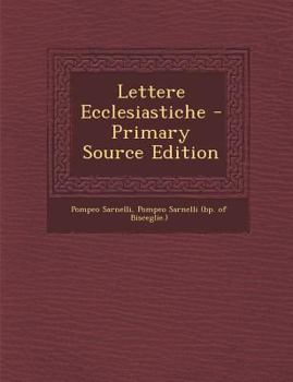 Paperback Lettere Ecclesiastiche - Primary Source Edition [Italian] Book