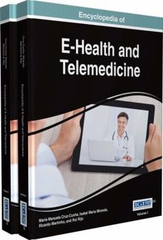 Hardcover Encyclopedia of E-Health and Telemedicine, 2 volume Book