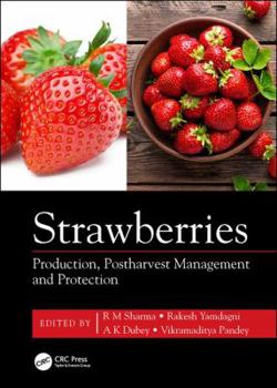 Hardcover Strawberries: Production, Postharvest Management and Protection Book