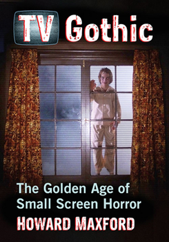 Paperback TV Gothic: The Golden Age of Small Screen Horror Book
