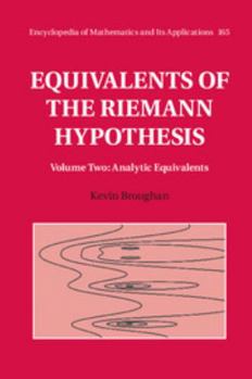 Hardcover Equivalents of the Riemann Hypothesis: Volume 2, Analytic Equivalents Book
