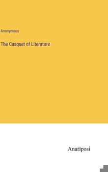 Hardcover The Casquet of Literature Book