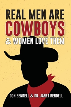 Paperback Real Men Are Cowboys And Women Love Them Book