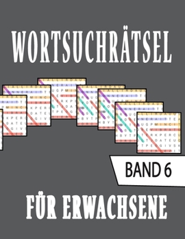 Paperback WORTSUCHRÄTSEL Für Erwachsene: rätsel buch für Erwachsene, Senioren und Rentner- mit Lösungen [German] Book