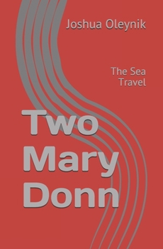 Paperback Two Mary Donn: The Sea Travel Book