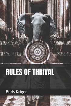 RULES OF THRIVAL (Philosophical Questions)