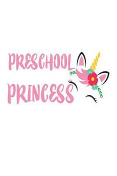 Paperback Preschool Princess: Unicorn Girls Back To School Pre-K Activity Book