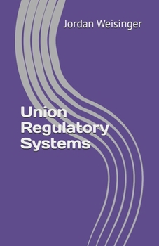 Paperback Union Regulatory Systems Book