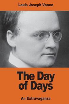 Paperback The Day of Days: An Extravaganza Book