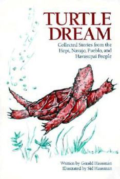 Paperback Turtle Dream: Collected Stories from the Hopi, Navajo, Pueblo, and Havasupai People Book