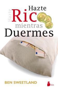 Paperback Hazte Rico Mientras Duermes = Grow Rich While You Sleep [Spanish] Book