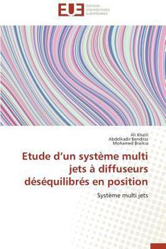 Paperback Etude D Un Système Multi Jets À Diffuseurs Déséquilibrés En Position [French] Book