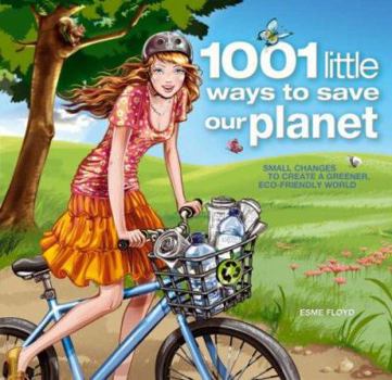 Paperback 1001 Little Ways to Save Our Planet Book