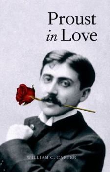 Hardcover Proust in Love Book