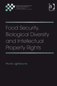 Hardcover Food Security, Biological Diversity and Intellectual Property Rights Book