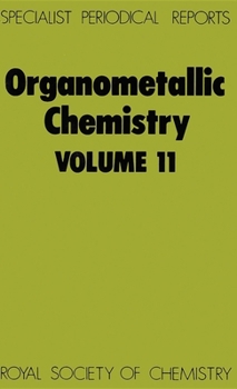 Hardcover Organometallic Chemistry: Volume 11 Book