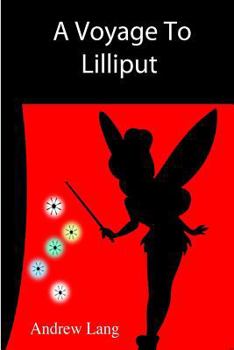 Paperback A Voyage To Lilliput Book