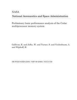 Paperback Preliminary Basic Performance Analysis of the Cedar Multiprocessor Memory System Book