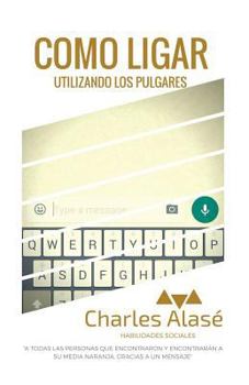 Paperback Como ligar utilizando los pulgares [Spanish] Book