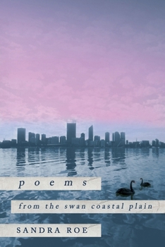Paperback Poems from the Swan Coastal Plain Book