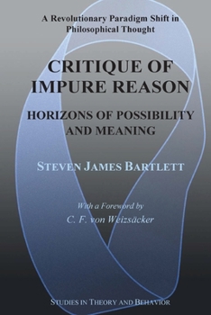 Paperback Critique of Impure Reason: Horizons of Possibility and Meaning Book