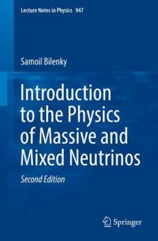 Paperback Introduction to the Physics of Massive and Mixed Neutrinos Book