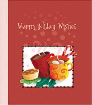 Hardcover Warm Holiday Wishes (Christmas 2005 Daymakers) Book