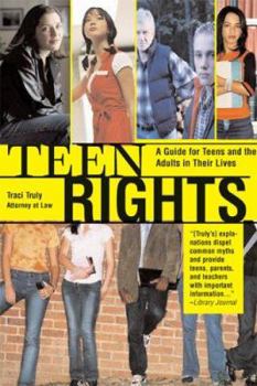Paperback Teen Rights (and Responsibilities): A Guide for All Teens and the Adults in Their Lives Book