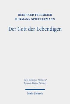 Paperback Der Gott Der Lebendigen: Eine Biblische Gotteslehre [German] Book