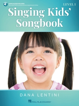 Paperback Singing Kids' Songbook - Level 1: Book with Online Audio by Dana Lentini Book