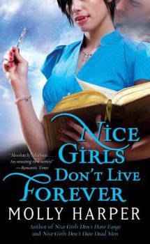 Nice Girls Don't Live Forever - Book #3 of the Jane Jameson